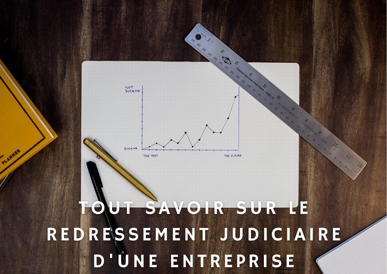 Redressement judiciaire : une sauvegarde de l'entreprise.