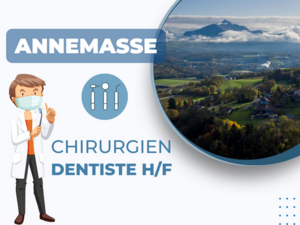 Recherche chirurgien-dentiste H/F, Annemasse (74)