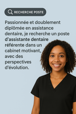 Votre nouvelle Assistante Dentaire qualifiée 