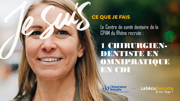 L’Assurance maladie recrute un chirurgien-dentiste F/H à Lyon 2