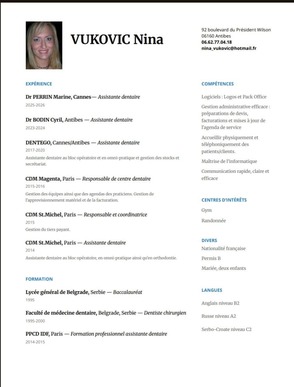   12 ans d'expérience en France en tant qu’assistante dentaire (Chirurgien-dentiste diplômée à l’étranger)