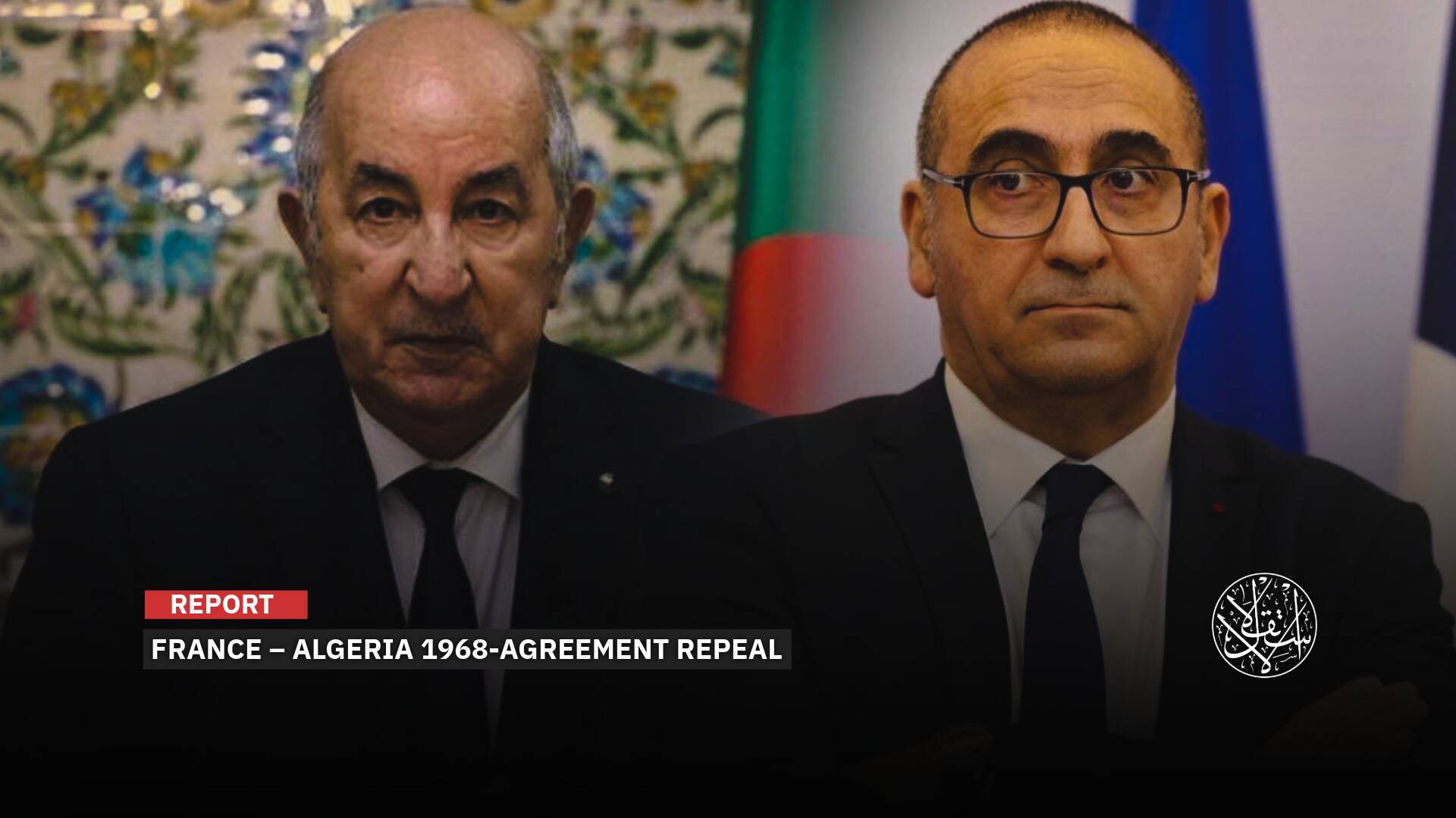 Despite Macron’s Opposition: What Comes Next After the French Parliament Cancels the 1968 Agreement with Algeria?