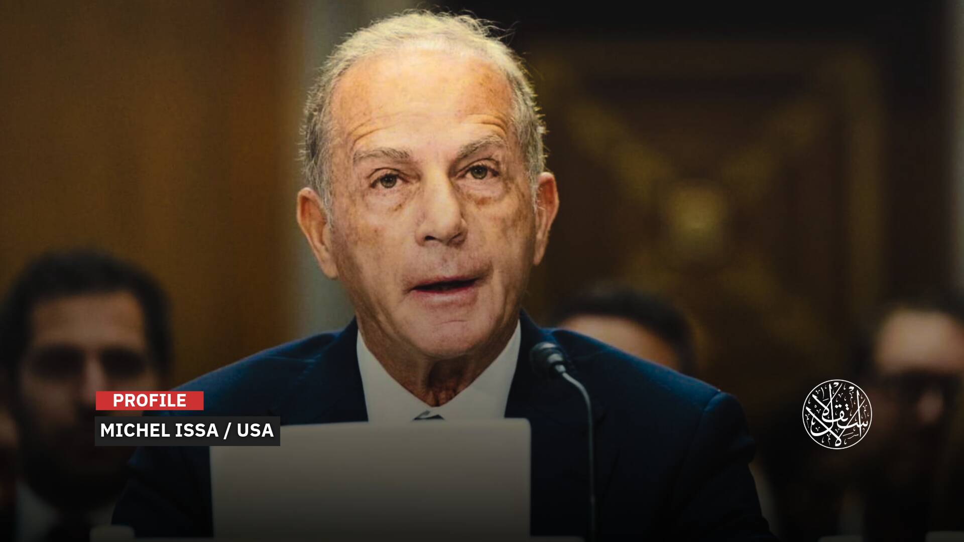 Michel Issa: Washington’s Ambassador to Lebanon, Tasked With Forging Difficult Compromises With Hezbollah