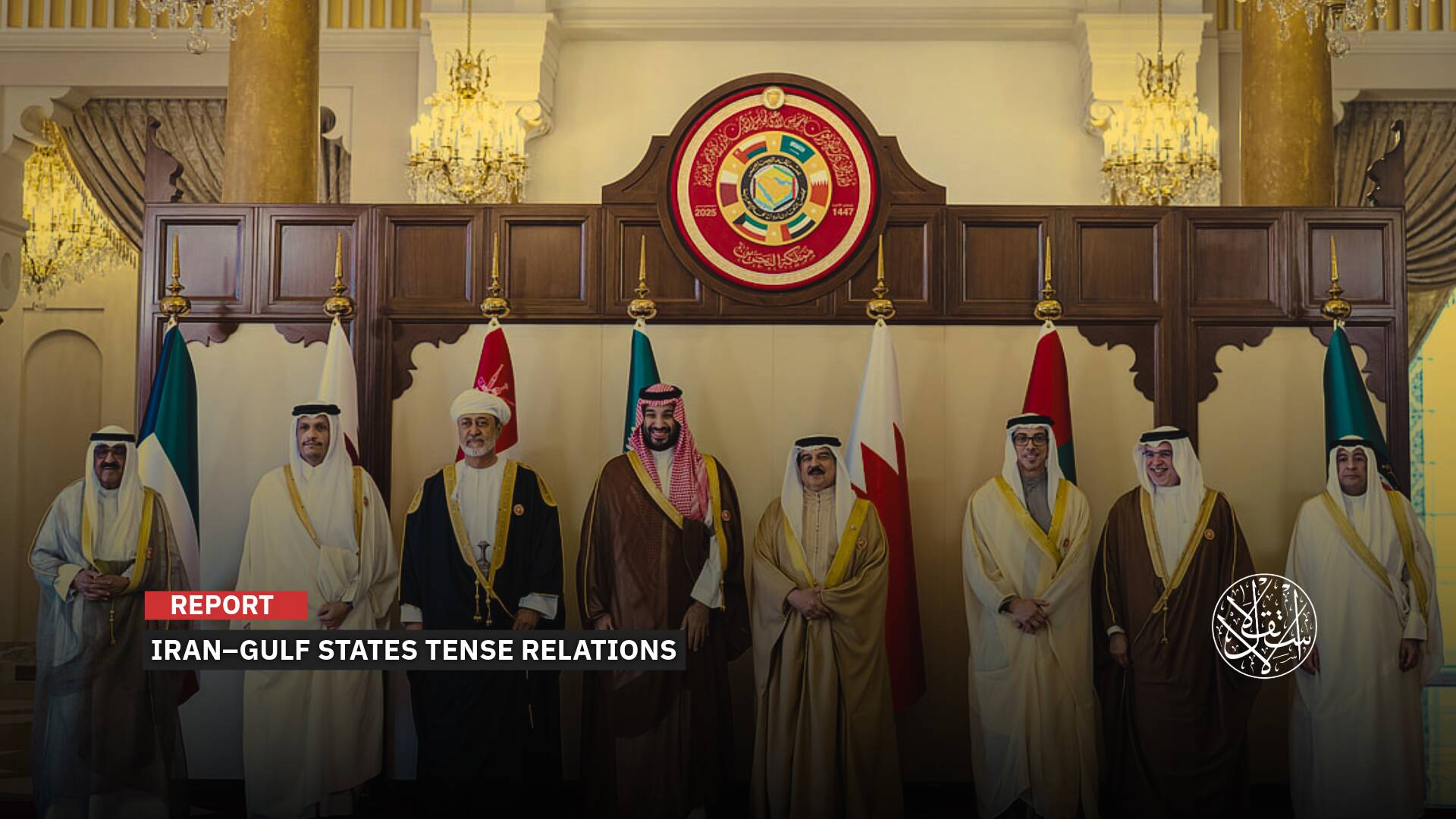 From the Disputed Islands to the Dorra Gas Field: Why the Gulf Is Pressuring Tehran at This Moment