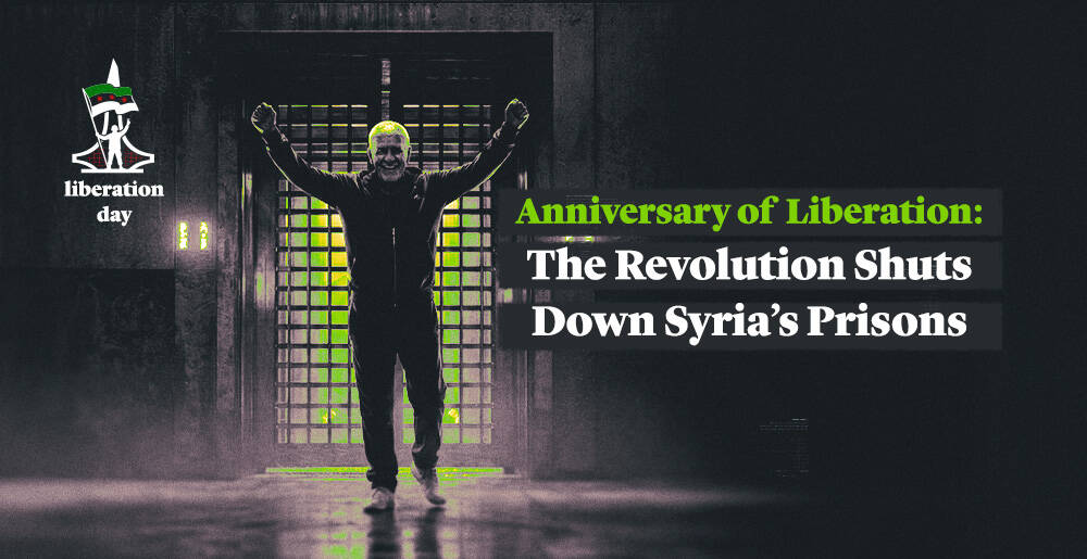 Anniversary of Liberation: The Revolution Shuts Down Syria’s Prisons | Infographic