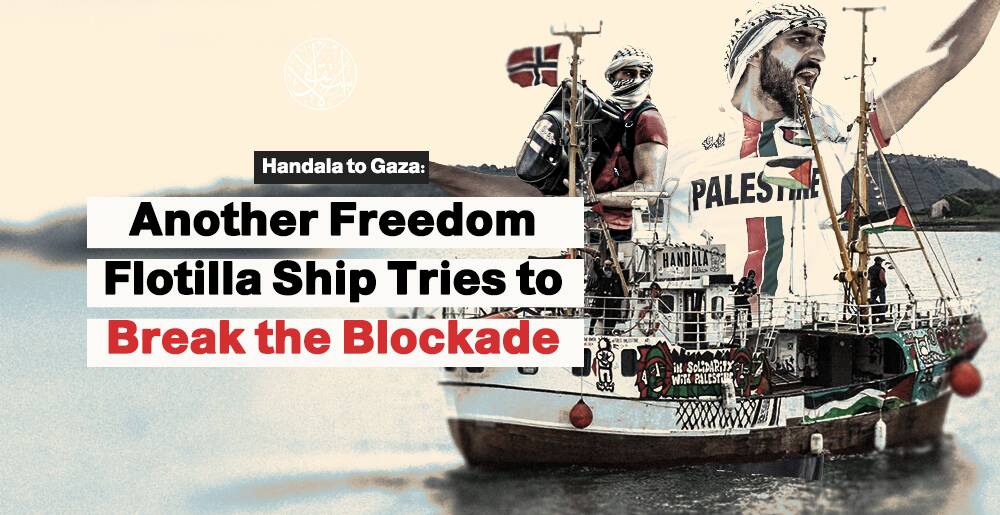 Handala to Gaza: Another Freedom Flotilla Ship Tries to Break the Blockade | Infographic