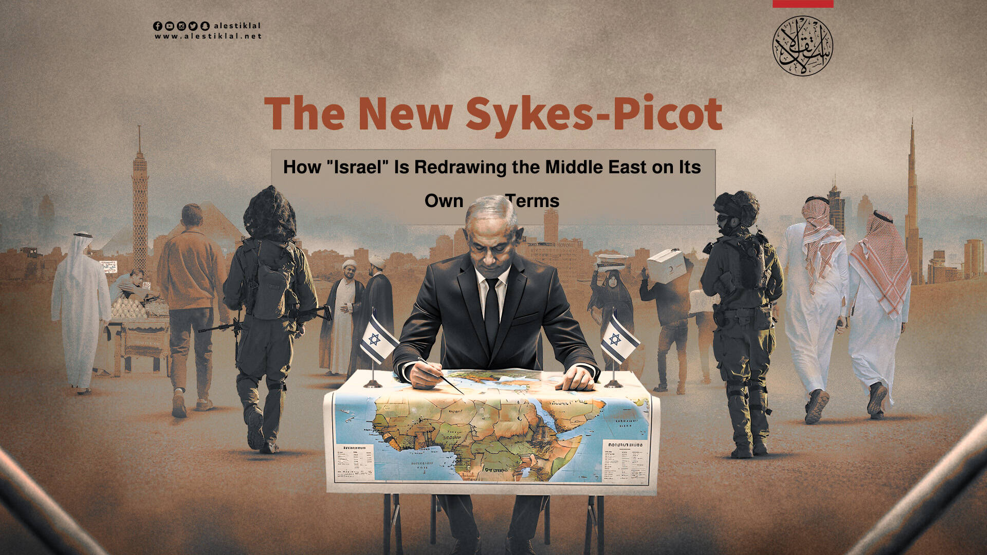 The New Sykes-Picot: How ‘Israel’ Is Redrawing the Middle East on Its Own Terms | Video Report