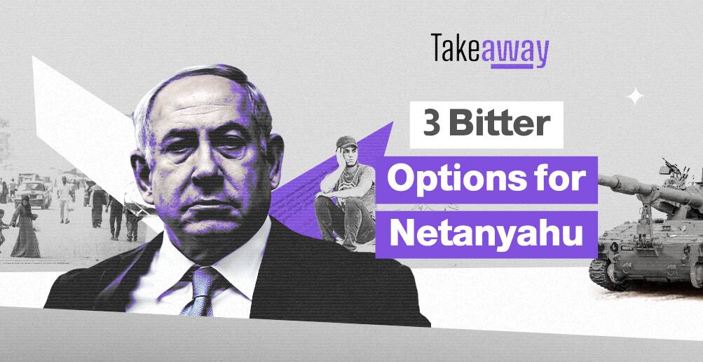 3 Bitter Options for Netanyahu | Infographic