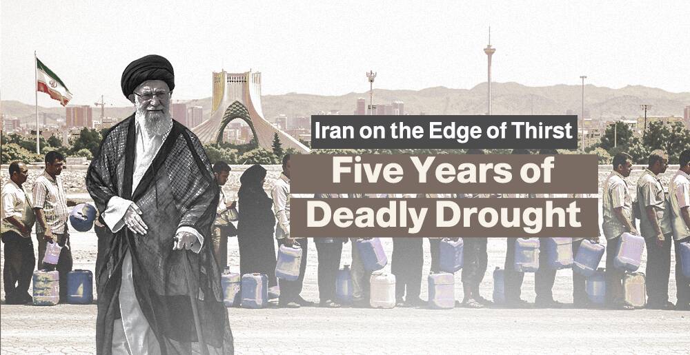 Iran on the Edge of Thirst: Five Years of Deadly Drought | Infographic