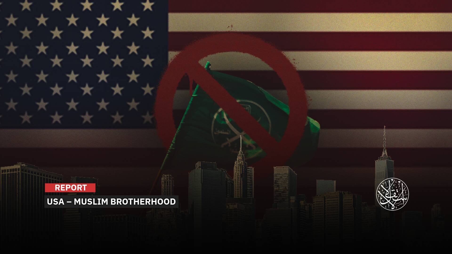 Why the U.S. Classified the Muslim Brotherhood as a ‘Terrorist Organization’ in Lebanon, Egypt, and Jordan