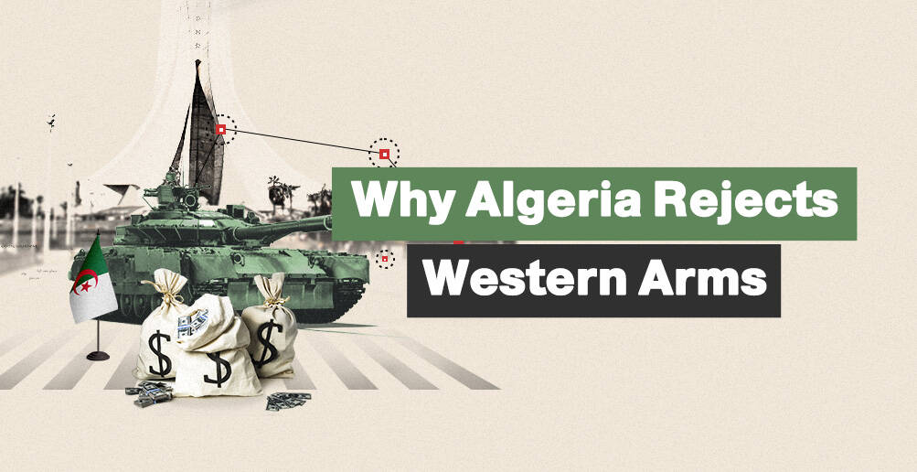 Why Algeria Rejects Western Arms | Infographic