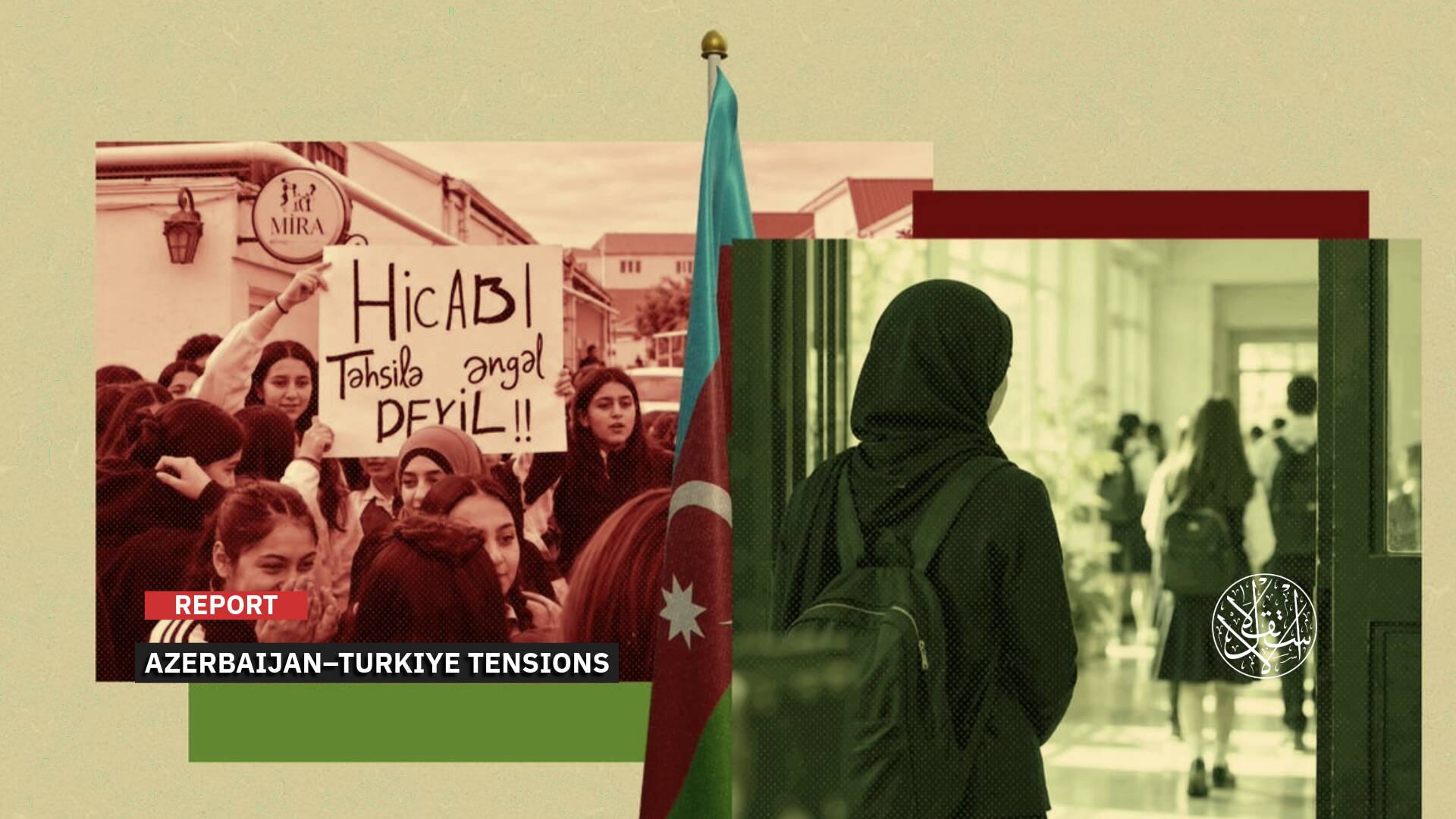Behind the Hijab Crisis: Why Has Azerbaijan Suddenly Escalated Tensions with Turkiye?