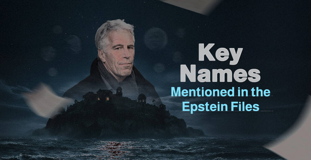 Key Names Mentioned in the Epstein Files | Infographic