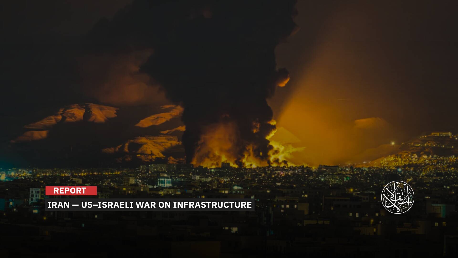 Water and Energy: The New Weapons in the U.S.-Israeli Occupation War on Iran