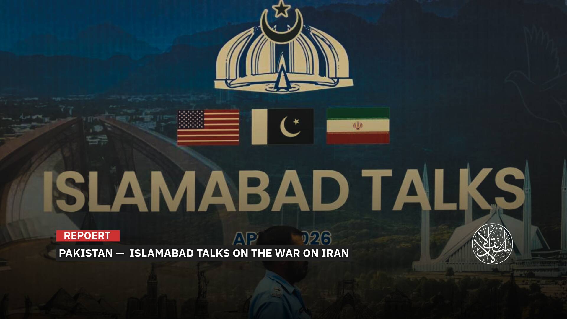 Caught Between Washington’s Pressure and Escalation Fears: Why Pakistan Is Mediating Between the U.S. and Iran