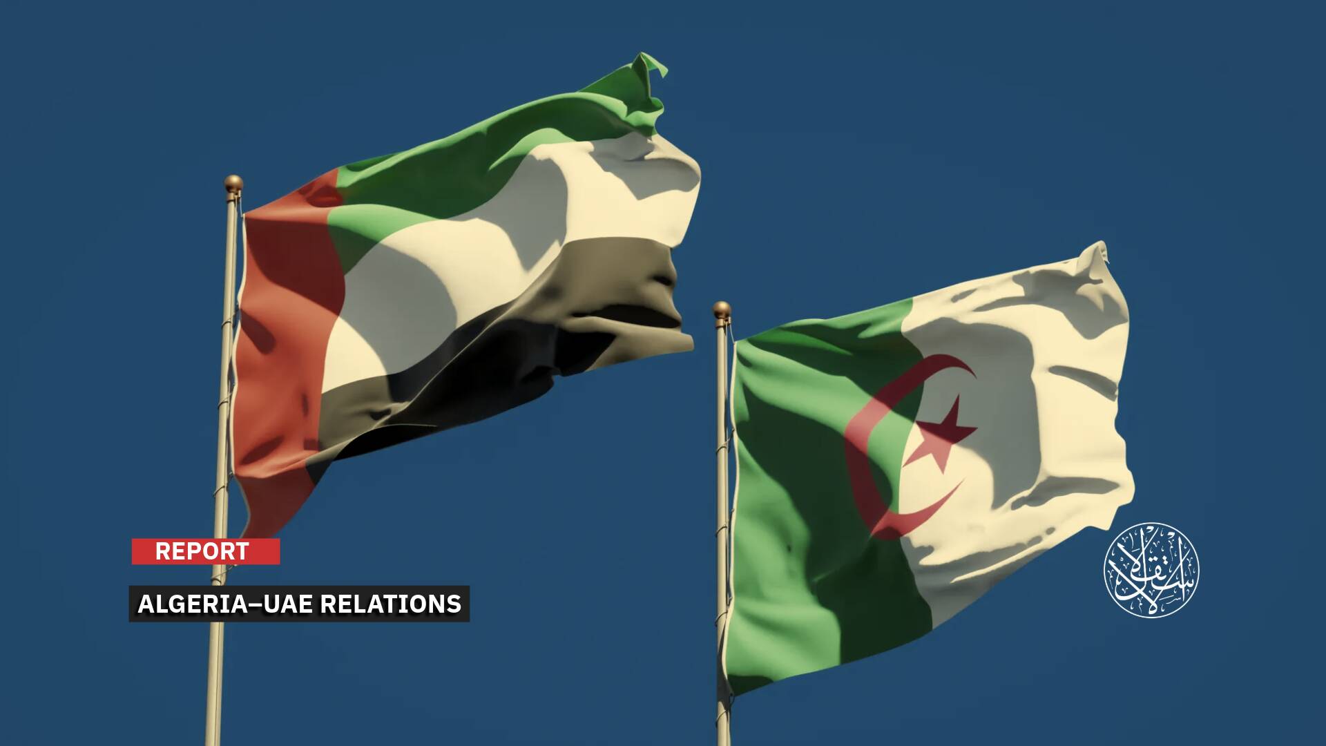 Algeria Cuts Its Diplomatic Relations with the UAE: What Is Happening?