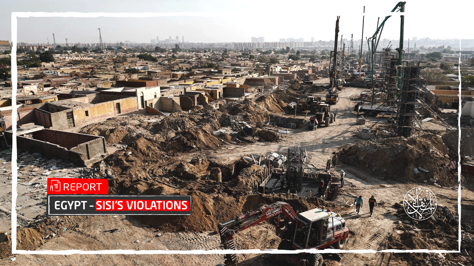 Coup on the Dead: The Tombs of Egypt’s Historical Figures Crushed Beneath the Bulldozer of Sisi