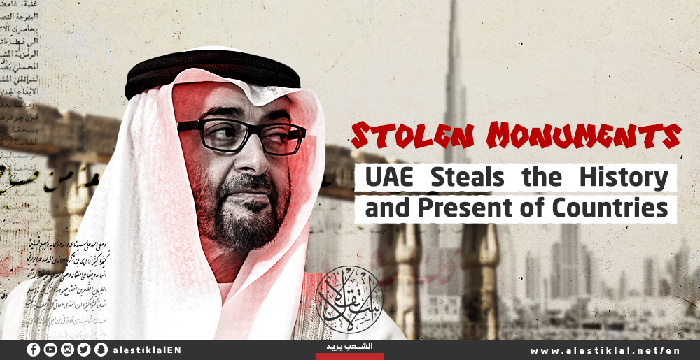 Stolen Monuments UAE Steals the History and Present of Countries [Infographics]