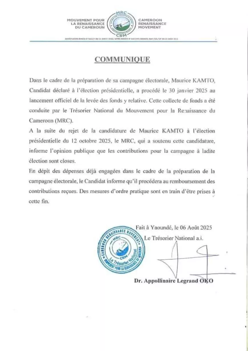 LA CANDIDATURE DE MAURICE KAMTO AYANT ÉTÉ REJETÉE, LE MRC INFORME L'OPINION PUBLIQUE QUE LES CONTRIBUTIONS SERONT INTÉGRALEMENT REMBOURSÉES.