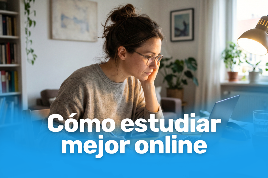 Cómo estudiar mejor online: consejos para aprender a tu ritmo
