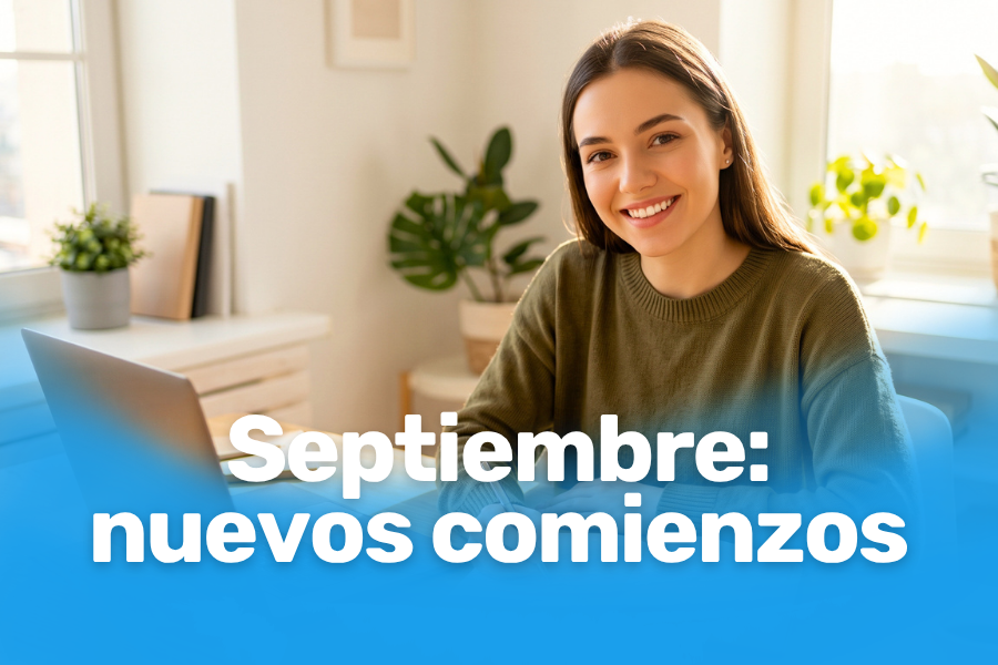 Septiembre: el momento perfecto para reinventarse