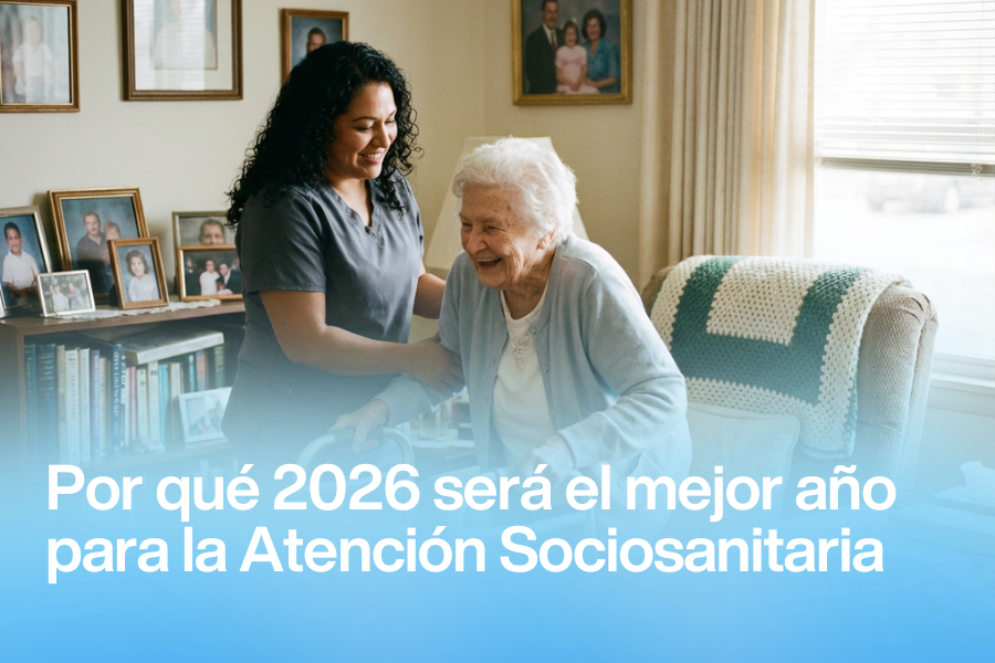2026 va a ser el mejor año para trabajar en Atención Sociosanitaria. Te contamos por qué.