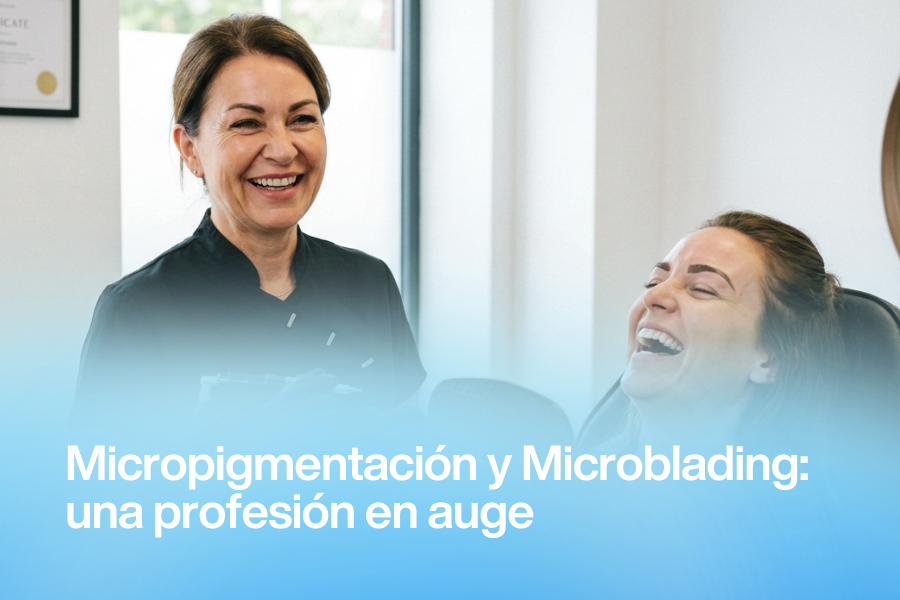 Micropigmentación y Microblading: una especialización cada vez más demandada