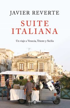 Suite Italiana, Javier Reverte 1 Portada libro Suite Italiana de Javier Reverte