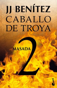 Caballo de Troya 2 Masada, J.J. Benitez 1 Portada libro Caballo de Troya 2 Masada de J.J. Benitez