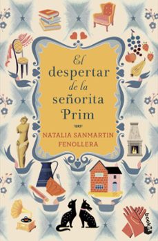 El Despertar de la Señorita Prim, Natalia Sanmartin Fenollera 1 Portada libro El Despertar de la Señorita Prim de Natalia Sanmartin Fenollera