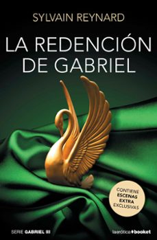 Gabriel 3 la Redencion de Gabriel, Sylvain Reynard 1 Portada libro Gabriel 3 la Redencion de Gabriel de Sylvain Reynard