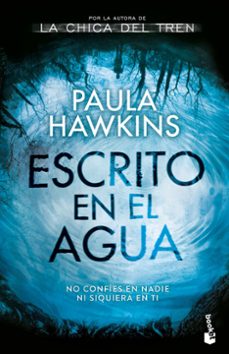 Escrito en el Agua, Paula Hawkins 1 Portada libro Escrito en el Agua de Paula Hawkins