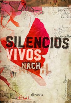 Silencios Vivos, Nach 1 Portada libro Silencios Vivos de Nach