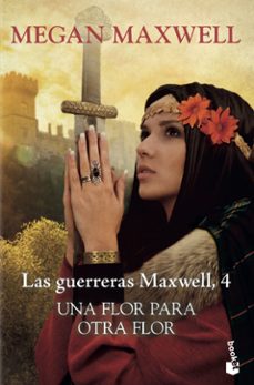 Una Flor para Otra Flor, Megan Maxwell 1 Portada libro Una Flor para Otra Flor de Megan Maxwell