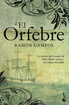 El Orfebre, Ramon Campos 1 Portada libro El Orfebre de Ramon Campos