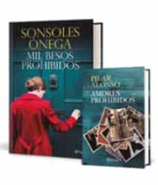Pack Tc - Mil Besos Prohibidos, Sonsoles Onega 1 Portada libro Pack Tc - Mil Besos Prohibidos de Sonsoles Onega