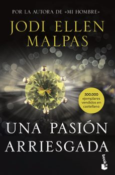 Una Pasion Arriesgada, Jodi Ellen Malpas 1 Portada libro Una Pasion Arriesgada de Jodi Ellen Malpas
