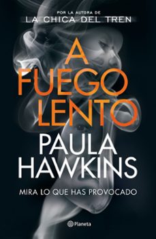 A Fuego Lento, Paula Hawkins