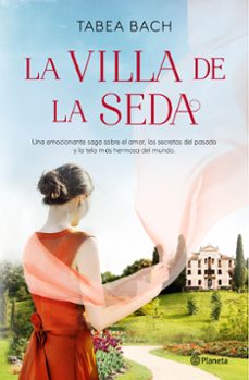 La Villa de la Seda 1 la Villa de la Seda, Tabea Bach 1 Portada libro La Villa de la Seda 1 la Villa de la Seda de Tabea Bach