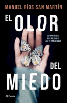 El Olor del Miedo, Manuel Rios San Martin 1 Portada libro El Olor del Miedo de Manuel Rios San Martin