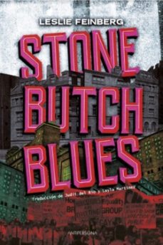 Stone Butch Blues, Leslie Feinberg