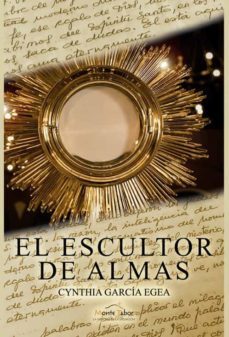 El Escultor de Almas, Cynthia Garcia Egea 1 Portada libro El Escultor de Almas de Cynthia Garcia Egea