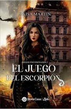 El Juego del Escorpion, Raisa Martin 1 Portada libro El Juego del Escorpion de Raisa Martin