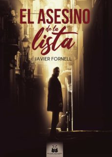 El Asesino de la Lista, Javier Fornell 1 Portada libro El Asesino de la Lista de Javier Fornell