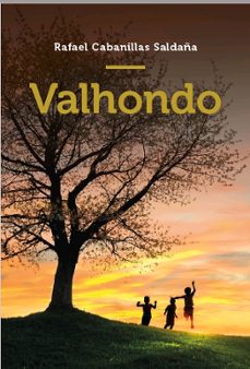 Valhondo, Rafael Cabanillas Saldaña 1 Portada libro Valhondo de Rafael Cabanillas Saldaña