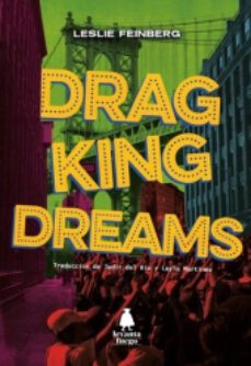 Drag King Dreams, Leslie Feinberg 1 Portada libro Drag King Dreams de Leslie Feinberg