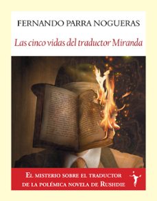 Las Cinco Vidas del Traductor Miranda, Fernando Parra Nogueras 1 Portada libro Las Cinco Vidas del Traductor Miranda de Fernando Parra Nogueras