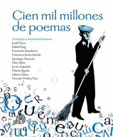 Cien Mil Millones de Poemas, Varios Autores 1 Portada libro Cien Mil Millones de Poemas de Varios Autores