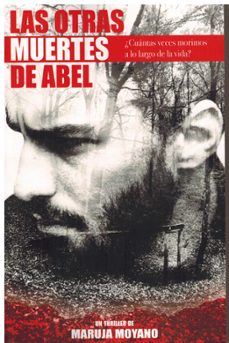 Las Otras Muertes de Abel, Maruja Moyano 1 Portada libro Las Otras Muertes de Abel de Maruja Moyano