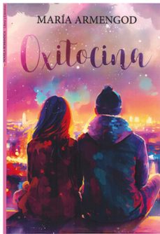 Oxitocina, Maria Armengod 1 Portada libro Oxitocina de Maria Armengod